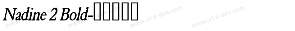 Nadine 2 Bold字体转换